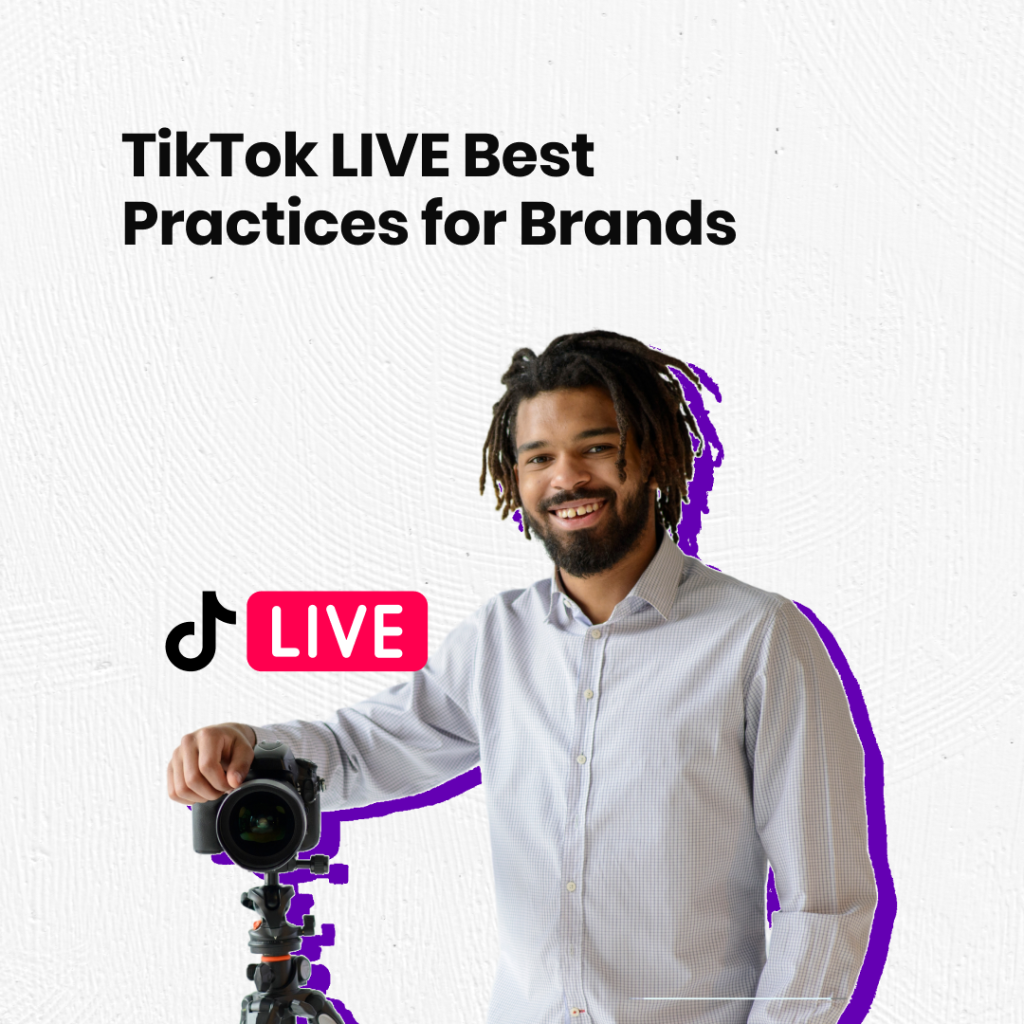 TikTok LIVE Best Practices for Brands