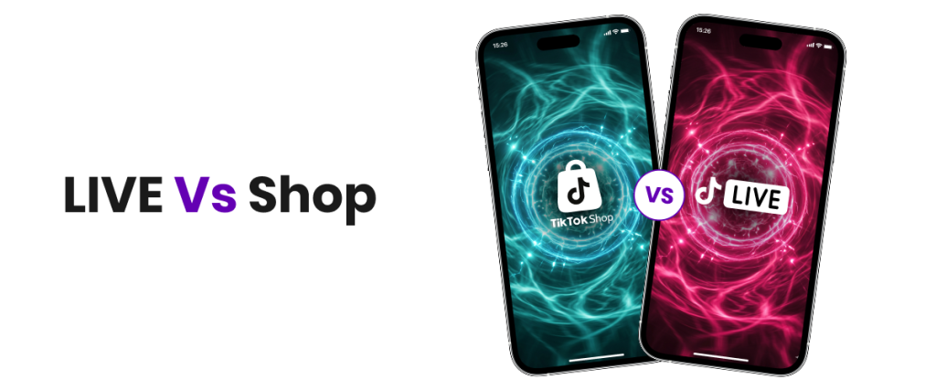 Tiktok live vs tiktok shop