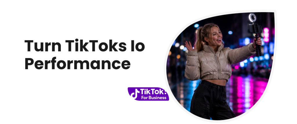 tiktok marketing performance